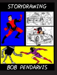 Cover image for Storydrawing: How to be an artist/writer and writer/artist