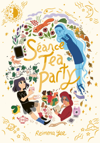 Cover image for Séance Tea Party: (A Graphic Novel)