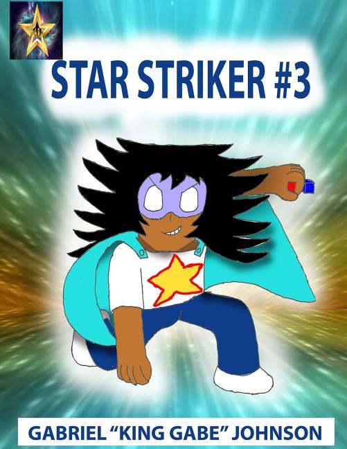 Cover image for Star Striker #3: Strike of the Star Part 3
