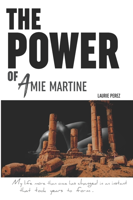 Cover image for The POWER of Amie Martine