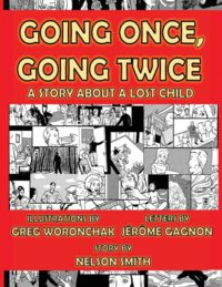 Going Once, Going Twice: A Story About a Lost Child