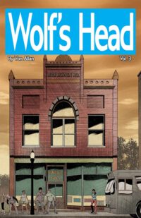 Wolf's Head Volume 3 - An Original Graphic Novel Series: In agony over the death of her mom, Lauren is forced come up with the money for her mom's fun