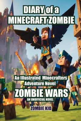 Cover image for Diary of a Minecraft Zombie: Zombie Wars