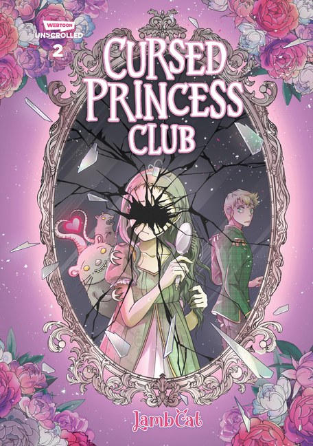 Cover image for Cursed Princess Club Volume Two: A Webtoon Unscrolled Graphic Novel