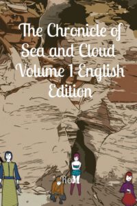 Cover image for The Chronicle of Sea and Cloud Volume 1 English Edition: Fantasy Comic Manga Graphic Novel