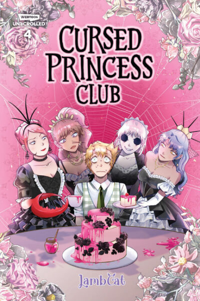 Cover image for Cursed Princess Club Volume Four: A Webtoon Unscrolled Graphic Novel