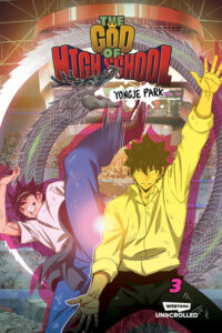 Cover image for The God of High School Volume Three: A Webtoon Unscrolled Graphic Novel