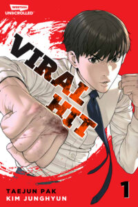 Cover image for Viral Hit Volume One: A Webtoon Unscrolled Graphic Novel