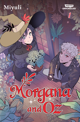 Cover image for Morgana and Oz Volume One: A Webtoon Unscrolled Graphic Novel