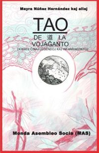 Cover image for Tao de la vojaĝantoj: Dek ses ĉinaj legendoj kaj infanrakontoj