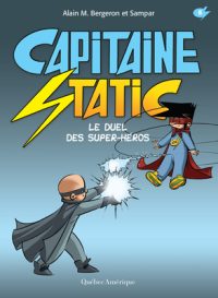 Cover image for Le Duel Des Super-Héros