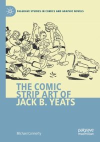 Cover image for The Comic Strip Art of Jack B. Yeats