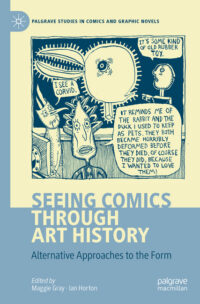 Cover image for Seeing Comics Through Art History: Alternative Approaches to the Form