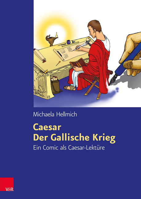 Caesar, der Gallische Krieg: Ein Comic ALS Caesar-Lekture