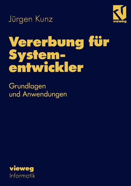Vererbung Für Systementwickler: Grundlagen Und Anwendungen