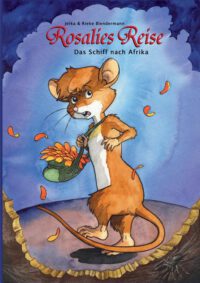 Cover image for Rosalies Reise: Das Schiff nach Afrika