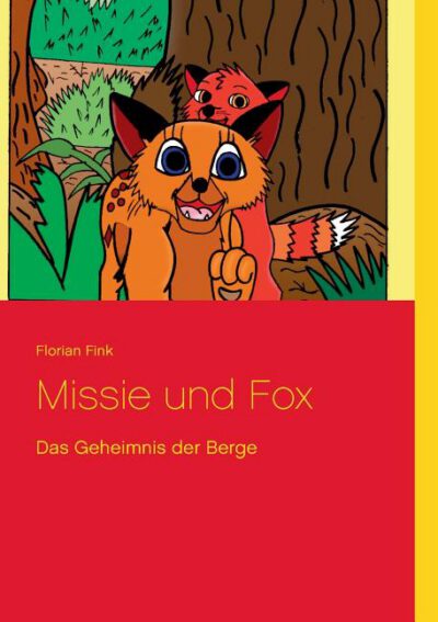 Cover image for Missie und Fox: Das Geheimnis der Berge