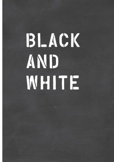 Cover image for Black and White / Schwarz auf Weiß: Erfahrungen aus Südafrika