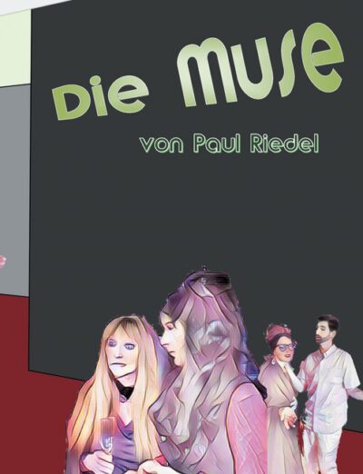 Cover image for Die Muse: ein Grafik Roman von Paul Riedel