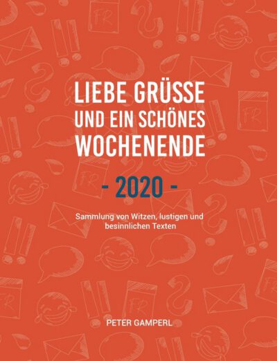 Cover image for Liebe Grüße und ein schönes Wochenende 2020