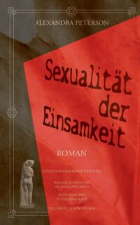 Cover image for Sexualität der Einsamkeit: Psychogramm einer Neigung