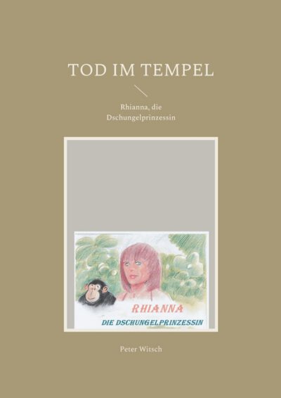 Cover image for Tod im Tempel: Rhianna, die Dschungelprinzessin