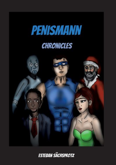 Cover image for Penismann: Chronicles