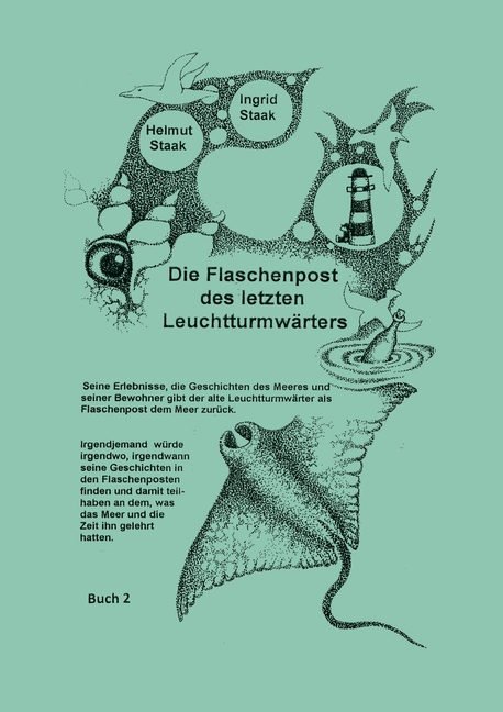 Die Flaschenpost des letzten Leuchtturmwärters: Buch 2