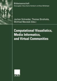 Cover image for Computational Visualistics, Media Informatics, and Virtual Communities