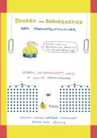 Cover image for Eduard von Bürokrazyien: Der Produktentwickler
