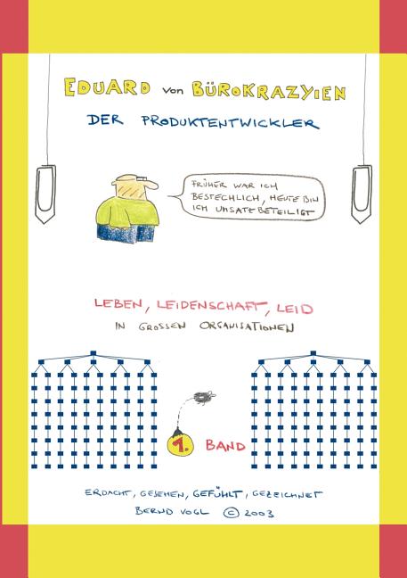 Cover image for Eduard von Bürokrazyien: Der Produktentwickler