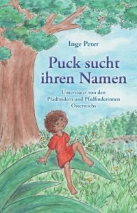 Cover image for Puck sucht ihren Namen: Unterstützt von den Pfadfindern und Pfadfinderinnen Österreichs