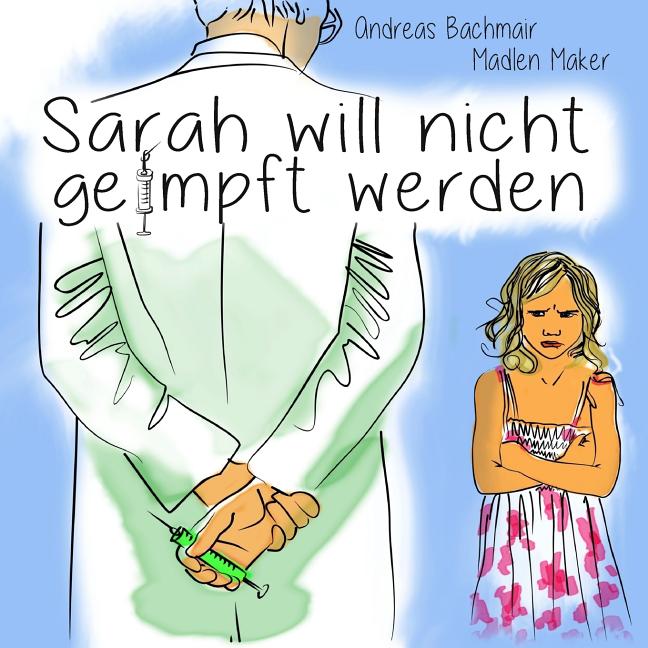 Cover image for Sarah will nicht geimpft werden