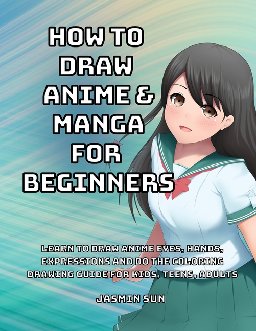 Cover image for How to Draw Anime and Manga for Beginners