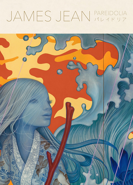 Cover image for Pareidolia: A Retrospective of Beloved and New Works by James Jean