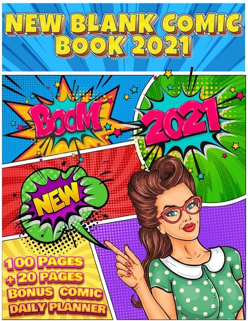 Cover image for Blank Comic Book: Write And Draw Your Own Comics With Inspiration Effects And 3-7 Action Panel Layouts - 100 Pages + Bonus 20 Pages Comi