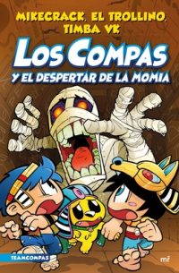 Cover image for Compas 9. Los Compas Y El Despertar de la Momia