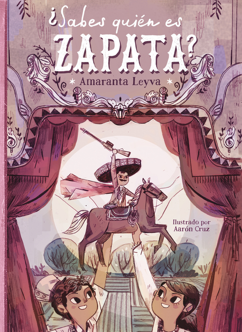 Cover image for ¿Sabes Quién Es Zapata? / Do You Know Who Zapata Is?