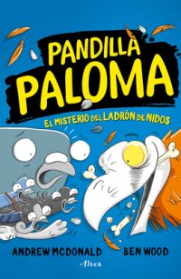Cover image for El Misterio del Ladrón de Nidos / Real Pigeons Nest Hard
