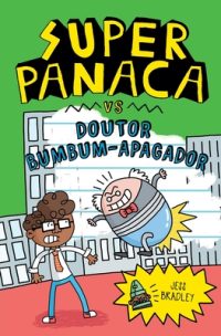 Cover image for Superpanaca vc Doutor Bumbumm-Apagador