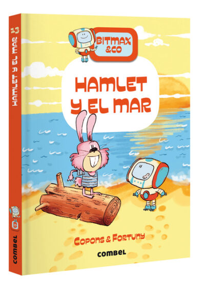 Hamlet Y El Mar / Hamlet and the Sea: Bitmax & Co. Volume 13