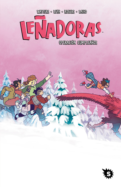 Cover image for Leñadoras. Operación Cumpleaños / Lumberjanes. Stone Cold