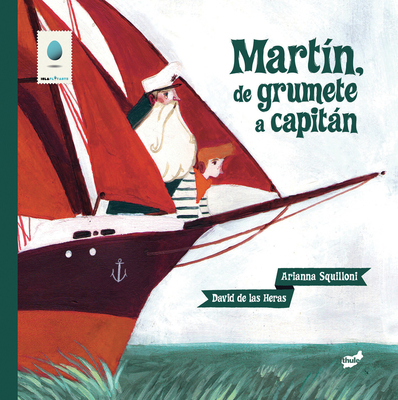 Mart�n, de Grumete a Capit�n