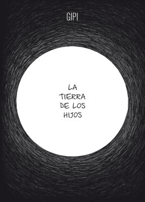 Cover image for La Tierra de Los Hijos