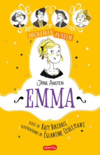 Increíble Austen. Emma (Awesomely Austen. Emma)