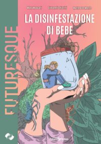 Cover image for La disinfestazione di Bebe