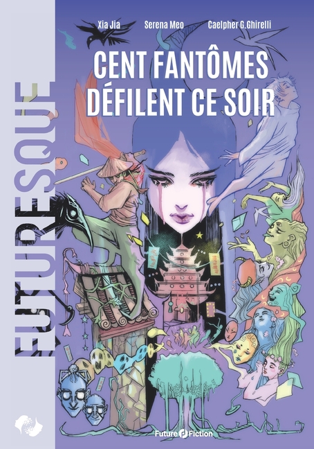 Cover image for Cent fantômes défilent ce soir