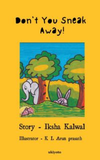 Cover image for Don't You Sneak Away