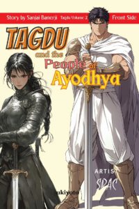 Tagdu and the People of Ayodhya India's First Historical Manga Series