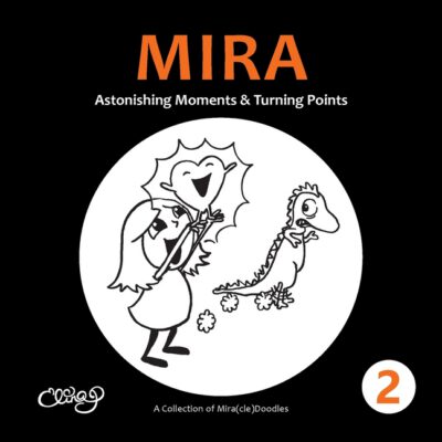 Cover image for Mira 2: Astonishing Moments & Turning Points